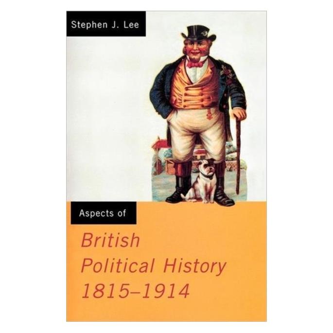 Various Publishers AspectsofBritishPoliticalHistory,1815-1914 (Englisch, Stephen J Lee) (54546922)