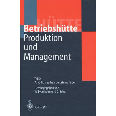 Produktion und Management »Betriebshütte«, Set von , Springer Berlin, 978-3-642-87948-7