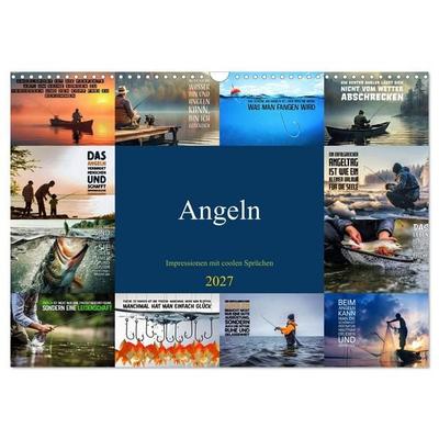 Angeln - Impressionen mit coolen Sprüchen (Wandkalender 2027 DIN A3 quer), CALVENDO Monatskalender