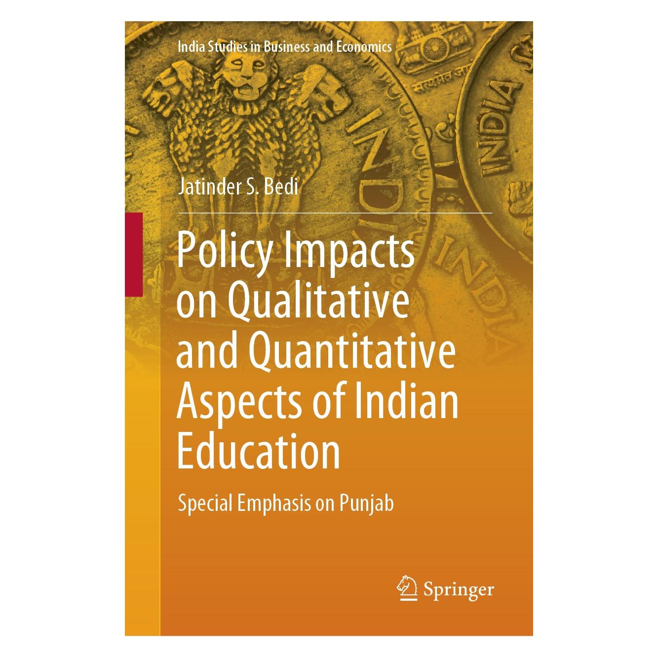 Springer Policy Impacts on Qualitative and Quantitative Aspects of Indian Education (Englisch, Hardcover, Jatinder S. Bedi) (9789811314919)