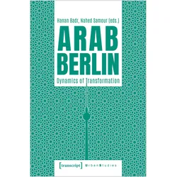 Arab Berlin, Fachbücher von Hanan Badr, Nahed Samour