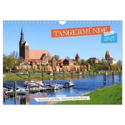 Tangermünde - Backstein und Elbe (Wandkalender 2027 DIN A4 quer), CALVENDO Monatskalender