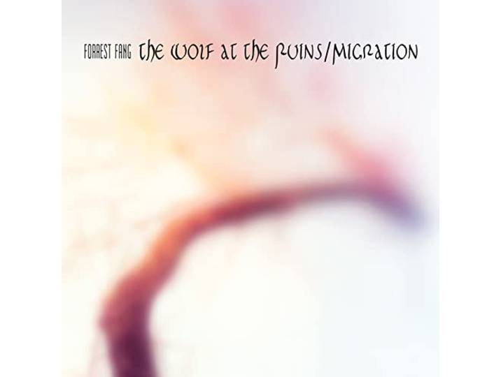 The Wolf at the Ruins/Migration