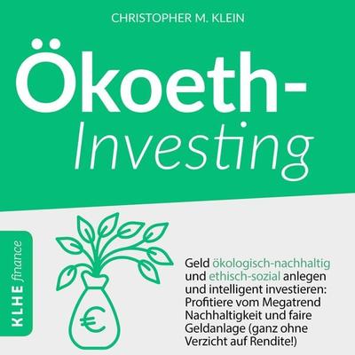 Ökoethinvesting - Christopher Klein, Audio, 9783985380169