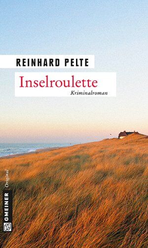 Reinhard Pelte - Inselroulette: Der sechste Fall für Kommissar Jung - Preis vom 06.10.2026 07:26:00 h