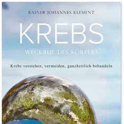 Krebs. Weckruf des Körpers