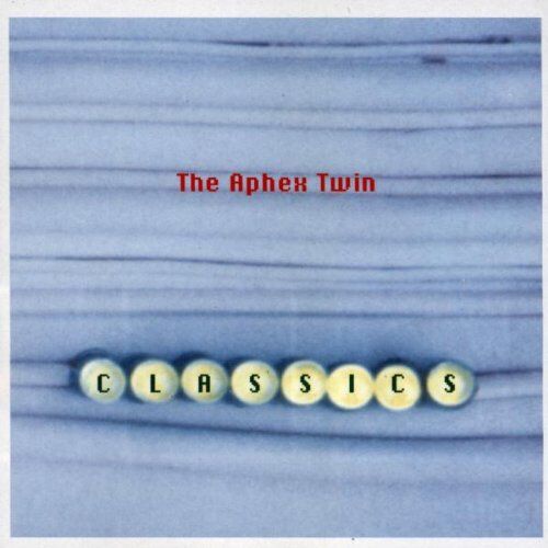 Aphex Twin - ++Classics - Preis vom 09.10.2026 07:28:09 h
