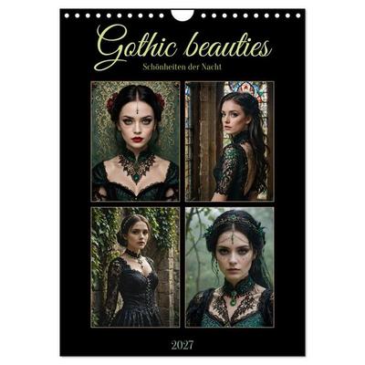 Gothic beauties - Schönheiten der Nacht (Wandkalender 2027 DIN A4 hoch), CALVENDO Monatskalender