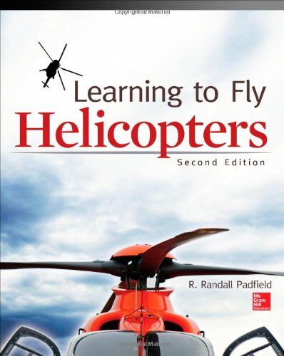 Padfield, R. Randall - Learning to Fly Helicopters - Preis vom 10.10.2026 11:48:34 h