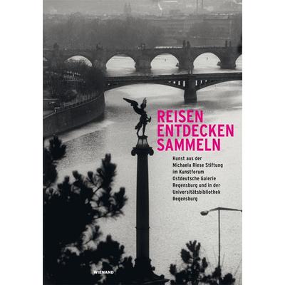 Reisen. Entdecken. Sammeln, Gebundene Ausgabe von , Wienand, 978-3-86832-568-3