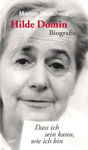 Marion Tauschwitz - Hilde Domin. Dass ich sein kann, wie ich bin. Biografie - Preis vom 09.10.2026 07:28:09 h