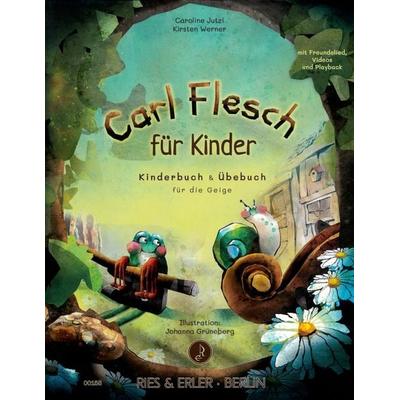Carl Flesch für Kinder, Taschenbuch von Caroline Jutzi,Kirsten Werner, Ries & Erler, 978-3-87676-043-8
