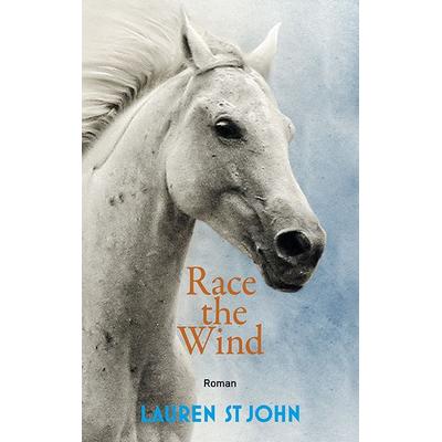 Race the Wind, Paperback von Lauren St John, Freies Geistesleben