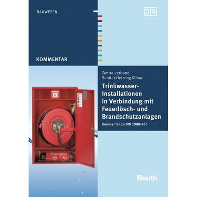 Trinkwasser-Installationen in Verbindung mit Feuerlösch- und Brandschutzanlagen, Taschenbuch von Jürgen Klement,Franz-Josef Heinrichs,Bernhard