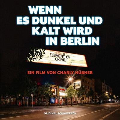 Wenn es dunkel und kalt wird in Berlin (Live) - Element of Crime, CD, 0602465156621