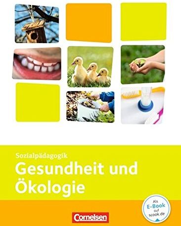 Thomas Schauer - Kinderpflege: Gesundheit und Ökologie: Themenband - Preis vom 13.10.2026 11:25:28 h