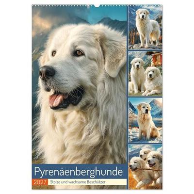 Pyrenäenberghunde. Stolze und wachsame Beschützer (Wandkalender 2027 DIN A2 hoch), CALVENDO Monatskalender