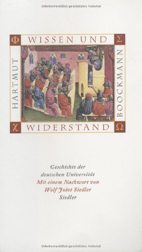 Hartmut Boockmann - Wissen und Widerstand. Geschichte der deutschen Universität - Preis vom 05.10.2026 03:47:11 h