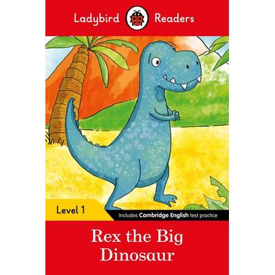Rex the Dinosaur - Ladybird Readers Level 1, Taschenbuch von Ladybird, Penguin Books, 978-0-241-29741-4