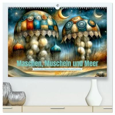 Maschen, Muscheln und Meer (hochwertiger Premium Wandkalender 2027 DIN A2 quer), Kunstdruck in Hochglanz