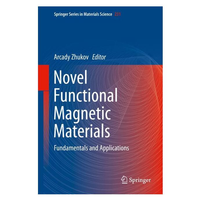 Springer Novel Functional Magnetic Materials (Englisch, Hardcover, Arcady Zhukov) (9783319261041)