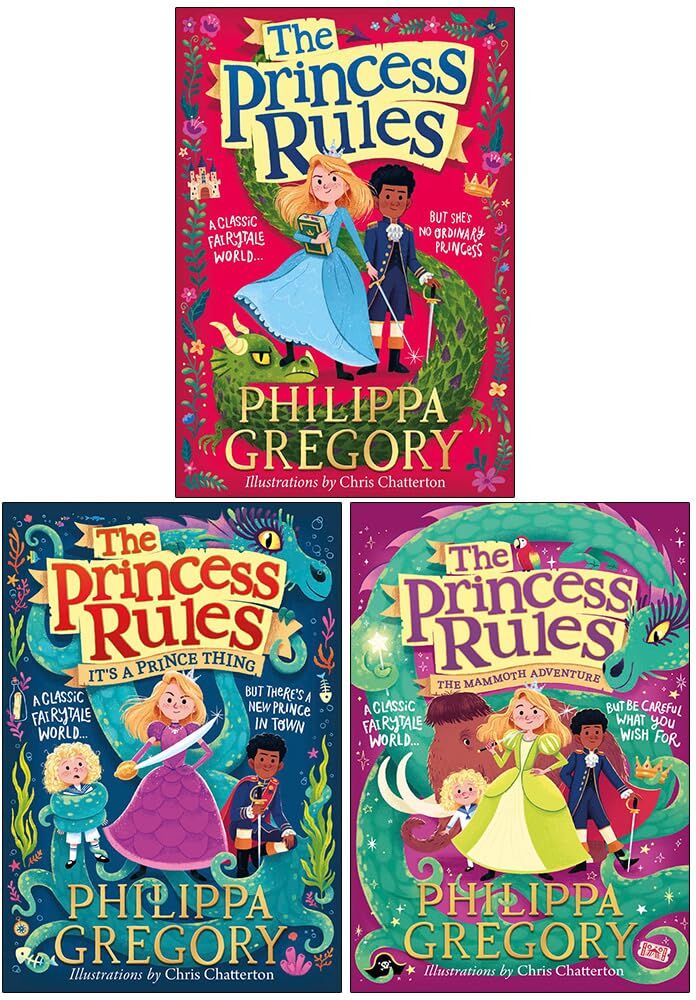 HARPERCOLLINS The Princess Rules Series 3 Books Collection Set By Philippa Gregory (The Princess Rules, Its a Prince Thing, The Mammoth Adventure)