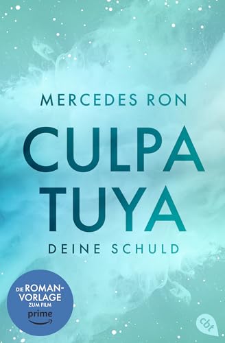 Mercedes Ron - Culpa Tuya – Deine Schuld: Die TikTok- und Wattpad-Sensation: eine Enemies-to-Lovers-Romance über verbotene Liebe (Die Culpa-Mía-Trilogie, Band 2) - Preis vom 15.10.2026 23:06:25 h