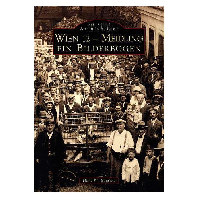 Sutton Bousska,H.W.:Wien 12-Meidling (Deutsch, Softcover, Hans Werner Bousska) (53918394)