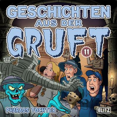 Geschichten aus der Gruft - Folge 11: Pharaos Tochter - Al Feldstein, Audio, 9783689849566