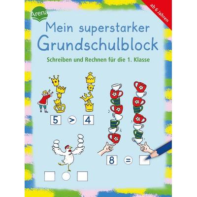 Mein superstarker Grundschulblock. Schreiben und Rechnen für die 1. Klasse, Taschenbuch von Birgit Gehring,Lena Roth,Christiane Krapp, Arena,