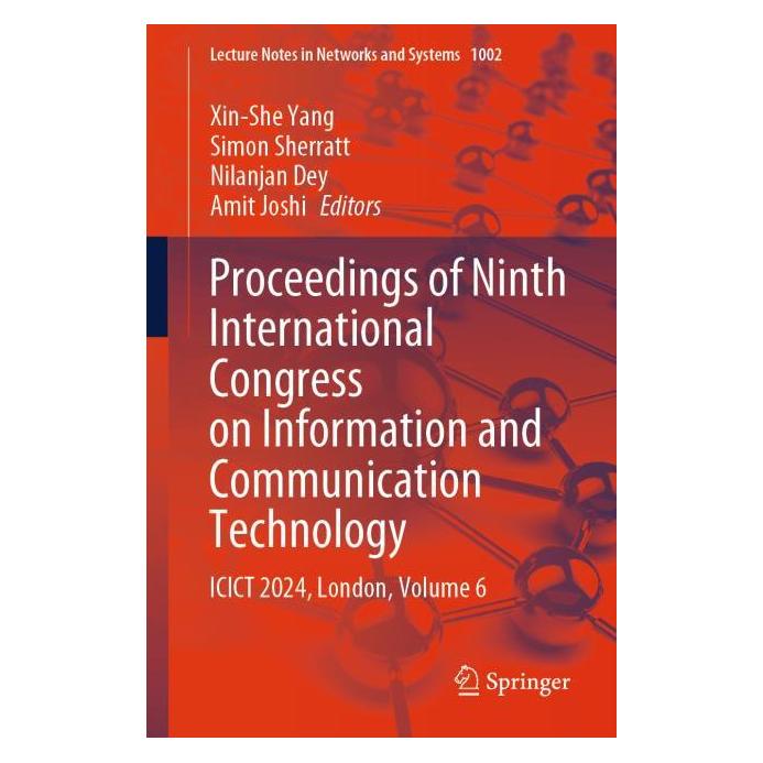 Springer Proceedings of Ninth International Congress on Information and Communication Technology (Englisch, Softcover, Amit Joshi, Nilanjan, Sherratt, Simon, XIN-SHE YANG) (57046804)