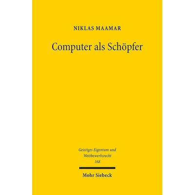 Computer als Schöpfer, Taschenbuch von Niklas Maamar, Mohr Siebeck, 978-3-16-160872-8