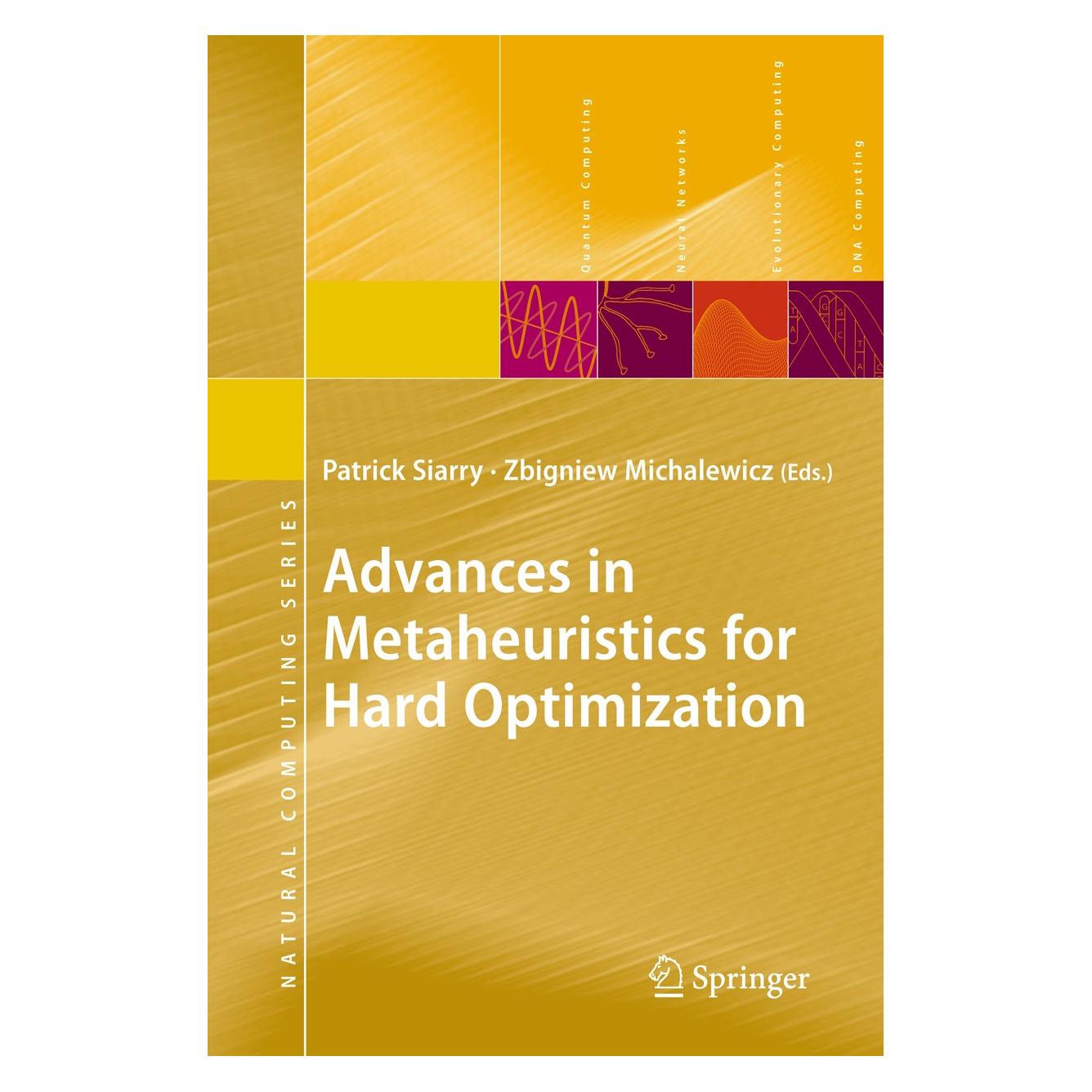 Springer Advances in Metaheuristics for Hard Optimization (Englisch, Hardcover, Patrick Siarry, Zbigniew Michalewicz) (9783540729594)