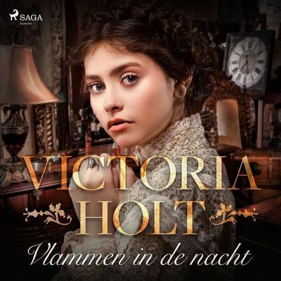 Vlammen in de nacht - Victoria Holt, Audio, 9788726955552