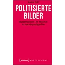 Politisierte Bilder, Fachbücher von Medina Velic, Medina, Medina Velić, Velic, Jan Gerbach