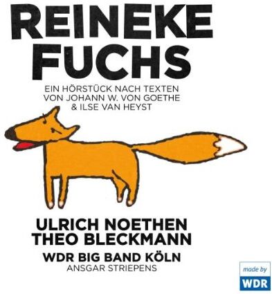 WDR Bigband - Reineke Fuchs (Johann W. von Goethe) - Preis vom 09.10.2026 07:28:09 h