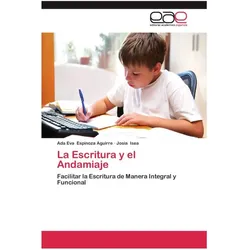 La Escritura y el Andamiaje, Schulbücher von Josia Isea, Ada Eva Espinoza Aguirre