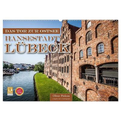 Lübeck - Das Tor zur Ostsee (Wandkalender 2026 DIN A2 quer), CALVENDO Monatskalender