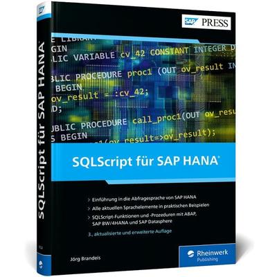 SQLScript für SAP HANA, Gebundene Ausgabe von Jörg Brandeis, Rheinwerk Verlag, 978-3-367-11224-1