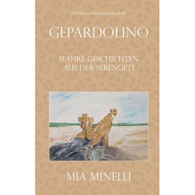 Gepardolino, Paperback von Mia Minelli, Schweizer Literaturgesellschaft