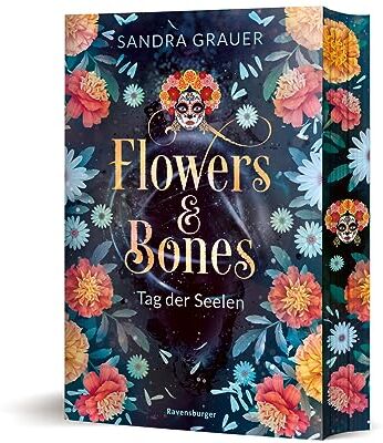 Sandra Grauer - Flowers & Bones, Band 1: Tag der Seelen (Limitierte Auflage mit Farbschnitt!) (Flowers & Bones, 1) - Preis vom 14.10.2026 23:07:16 h