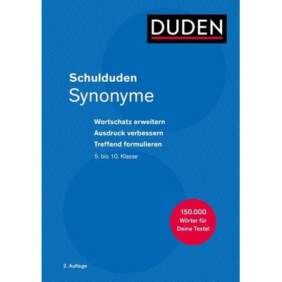 Schulduden Synonyme, Gebundene Ausgabe von Dudenredaktion, Duden ein Imprint von Cornelsen Verlag GmbH, 978-3-411-77094-6