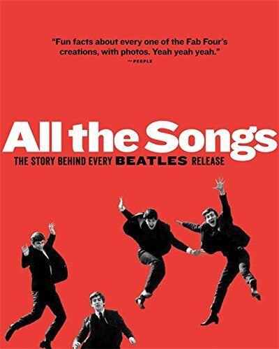 Jean-Michel Guesdon - All The Songs: The Story Behind Every Beatles Release - Preis vom 19.10.2026 19:33:35 h