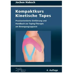 Kompaktkurs Kinetische Tapes, Fachbücher von Jochen Habsch