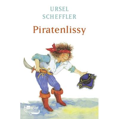 Piratenlissy, Taschenbuch von Ursel Scheffler, Rowohlt Taschenbuch