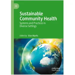 Sustainable Community Health, Fachbücher von Elias Mpofu