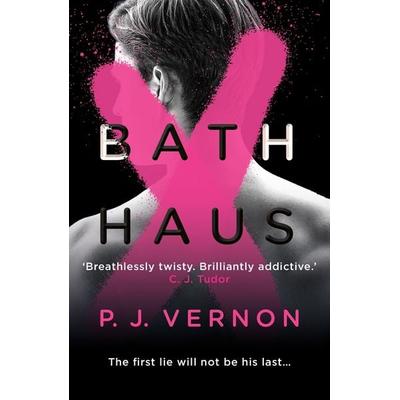 Bath Haus, Taschenbuch von P. J. Vernon, Oneworld Publications, 978-1-83643-220-3