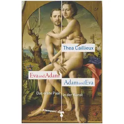 Eva und Adam - Adam und Eva, Sachbücher von Thea Caillieux