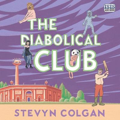 The Diabolical Club - Stevyn Colgan, Audio, 9781445082783