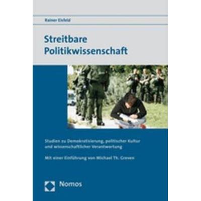 Streitbare Politikwissenschaft, Taschenbuch von Rainer Eisfeld, Nomos, 978-3-8329-2050-0